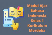 Modul Ajar Bahasa Indonesia Kelas 1