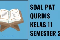 Soal PAT Qur'an Hadits Kelas 11 Semester 2