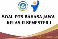 Soal PTS Bahasa Jawa Kelas 11 Semester 1