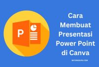 Cara Membuat Presentasi Power Point di Canva